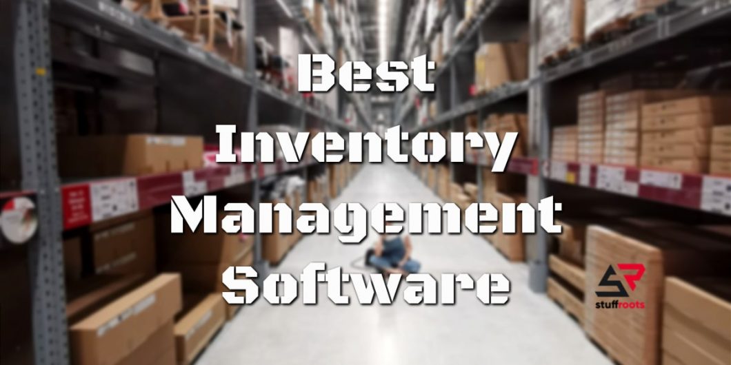 Best Inventory Management Software for Windows and Mac - StuffRoots